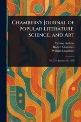 Chambers's Journal of Popular Literature, Science, and Art - Various
