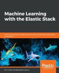 Machine Learning with the Elastic Stack - Azarmi Bahaaldine