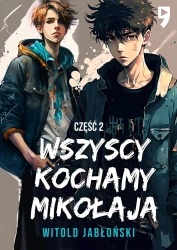 Wszyscy kochamy Mikołaja. Tom 2 - Witold Jabłoński