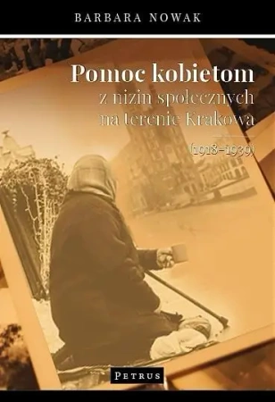 Pomoc kobietom z nizin społ. na terenie Krakowa - Barbara Nowak