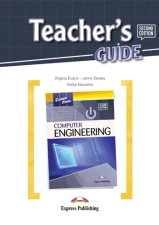 Career Paths. Computer Engineering. 2nd Edition. Teacher's Guide