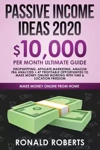 Passive Income Ideas 2020 - Ronald Roberts