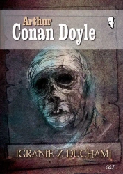 Igranie z duchami - Arthur Conan Doyle