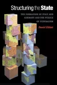 Structuring the State - Daniel Ziblatt