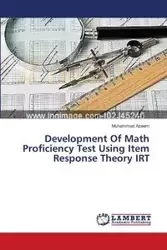 Development Of Math Proficiency Test Using Item Response Theory IRT - Azeem Muhammad