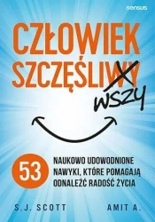 Człowiek szczęśliwszy - S. J. Scott, Amit A.