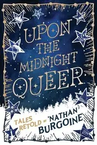 Upon the Midnight Queer - Burgoine 'Nathan