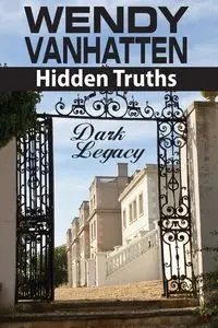 Dark Legacy - Wendy VanHatten