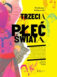 Trzecia płeć świata - Waldemar Kuligowski