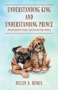 Understanding King and Understanding Prince - Helen A. Bemis