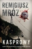 Kasprowy - Remigiusz Mróz