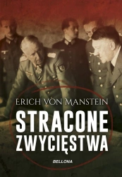 Stracone zwycięstwa - Erich von Manstein