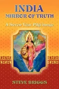 India Mirror of Truth - Steve Briggs