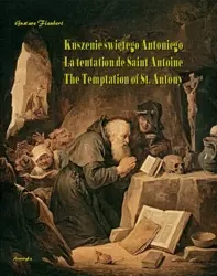 eBook Kuszenie świętego Antoniego. La tentation de Saint Antoine. The Temptation of St. Antony - Gustave Flaubert mobi epub