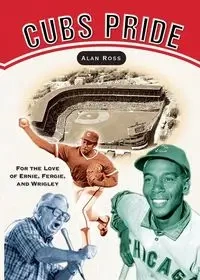 Cubs Pride - Ross Alan