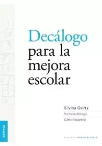 Decálogo para la mejora escolar - Gvirtz Silvina