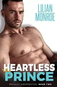 Heartless Prince - Monroe Lilian