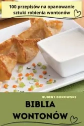 BIBLIA WONTONÓW - Hubert Borowski