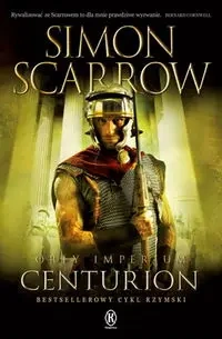Orły imperium T.8 Centurion - Simon Scarrow