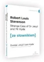 Strange Case of Dr. Jekyll and Mr Hyde / Doktor Jekyll i Pan Hyde z podręcznym słownikiem angielsko-polskim Poziom C1/C2 (dodruk 2019) - Robert Louis Stevenson