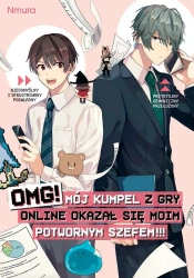 OMG! Mój kumpel z gry online okazał się moim potwornym szefem!!! - Nmura