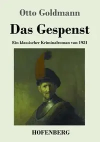 Das Gespenst - Otto Goldmann