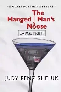 The Hanged Man's Noose - Judy Penz Sheluk