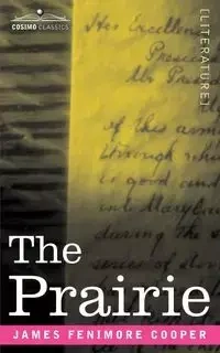 The Prairie - James Cooper Fenimore