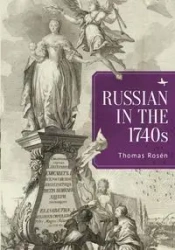 Russian in the 1740s - Thomas Rosén
