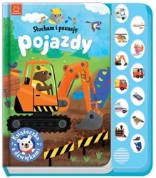 Słucham i poznaję. Pojazdy. Książeczka z dźwiękami - Grażyna Wasilewicz