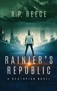Rainier's Republic - Reece R.P.