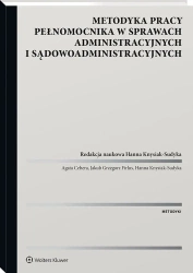 Metodyka pracy pełnomocnika w sprawach administr. - Agata Cebera, Jakub Firlus, Hanna Knysiak-sudyka