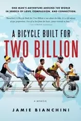 A Bicycle Built for Two Billion - Jamie Bianchini