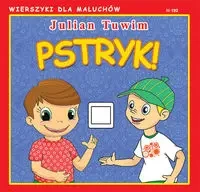 Wierszyki dla Maluchów. Pstryk! - Julian Tuwim