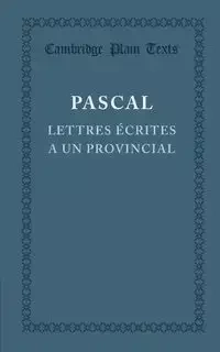Lettres écrites a un provincial - Pascal Blaise