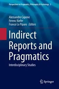 Indirect Reports and Pragmatics - Capone Alessandro