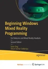 Beginning Windows Mixed Reality Programming - Sean Ong