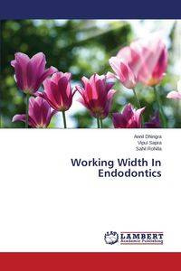 Working Width In Endodontics - Dhingra Annil