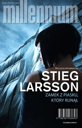Millennium T.3 Zamek z piasku, który runął w.4 - Stieg Larsson, Alicja Rosenau