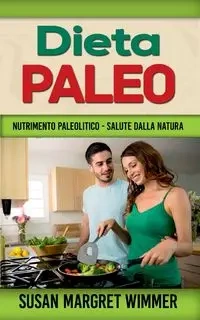 Dieta Paleo - Susan Margret Wimmer