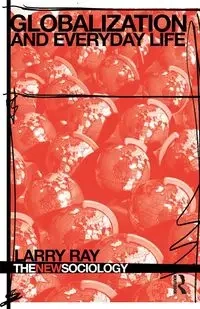 Globalization and Everyday Life - Ray Larry