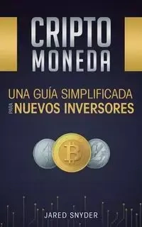 Criptomoneda - Jared Snyder