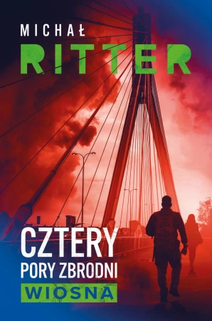 Cztery pory zbrodni. Wiosna - Michał Ritter
