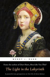 The Light in the Labyrinth - Wendy J. Dunn