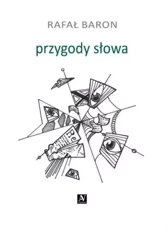 Przygody słowa - Rafał Baron