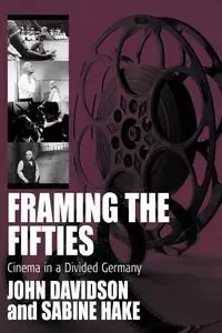 Framing the Fifties - Davidson John
