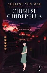 Chinese Cinderella - Yen Adeline Mah