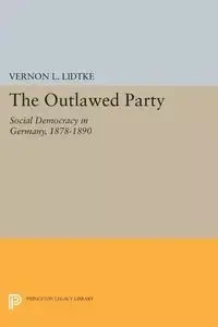 Outlawed Party - Lidtke Vernon L.