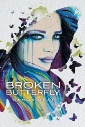 Broken Butterfly - Wanda Gray