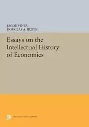 Essays on the Intellectual History of Economics - Jacob Viner